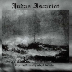 JUDAS ISCARIOT - The Cold Earth Slept Below CD