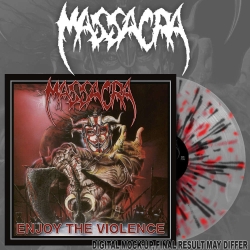 MASSACRA - Enjoy The Violence LP (SPLATTER)