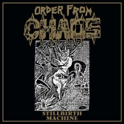 ORDER FROM CHAOS - Stillbirth Machine CD