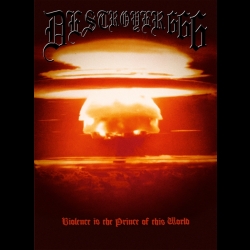 Deströyer 666 - Violence Is The Prince Of This World A5 DIGI CD