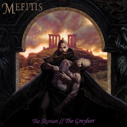 MEFITIS - The Skorian/The Greyleer CD