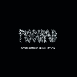 PISSGRAVE - Posthumous Humiliation CD (PRE-ORDER)