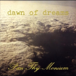 PAN.THY.MONIUM - Dawn Of Dreams CD