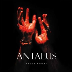 ANTAEUS - Blood Libels DIGI CD