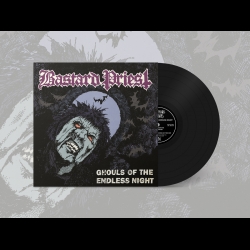 BASTARD PRIEST – Ghouls Of The Endless Night LP (BLACK)