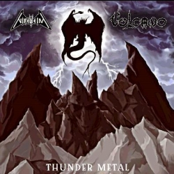 NIFELHEIM / VULCANO - Thunder Metal LP (BLACK) (PRE-ORDER)