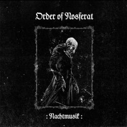 ORDER OF NOSFERAT - Nachtmusik LP (BLACK)
