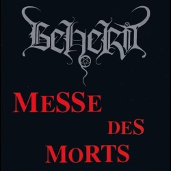 BEHERIT - Messe Des Morts CD