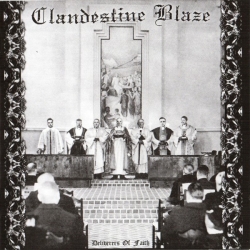 CLANDESTINE BLAZE - Deliverers Of Faith CD (PRE-ORDER)