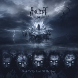 ANCIENT - Back To The Land Of The Dead CD