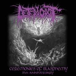 DETERIOROT - Ceremonies of Blasphemy (35th Anniversary) CD (PRE-ORDER)