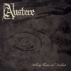 AUSTERE - Withering Illusions And Desolation LP (SMOKE)