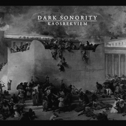 DARK SONORITY - Kaosrekviem DIGI CD