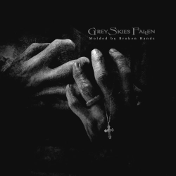 GREY SKIES FALLEN - Molded by Broken Hands CD