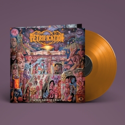 PETRIFICATION - Sever Sacred Light LP (ORANGE)