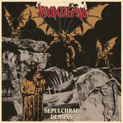 TÖXIK DEATH - Sepulchral Demons SLIPCASE CD