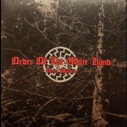 ORDER OF THE WHITE HAND - Veren Muisto CD